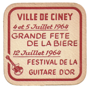 Ciney dans les années '60 avait acquis une renommée internationale grâce a sa formidable participation jusqu'en finale a "Jeux sans Frontières" et grâce a son fameux festival de musique "la Guitare d'Or" dont la Brasserie de Dinant était le sponsor attitre