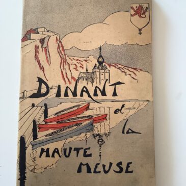 Fascicule touristique de 1946 , Dinant et la Haute Meuse